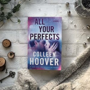 buchtipp colleen hoover all your perfects
