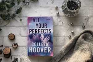 colleen hoover herzensbuch all your perfects
